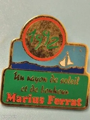 Pin's vintage Marius Ferrat 1992 voilier, collection, souvenir ancien rare